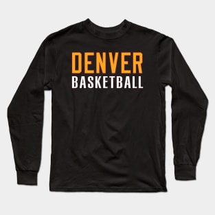 Denver Basketball Long Sleeve T-Shirt